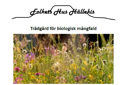 Texten Folkets Hus Hällekis - Trädgård för biologisk mångfald.