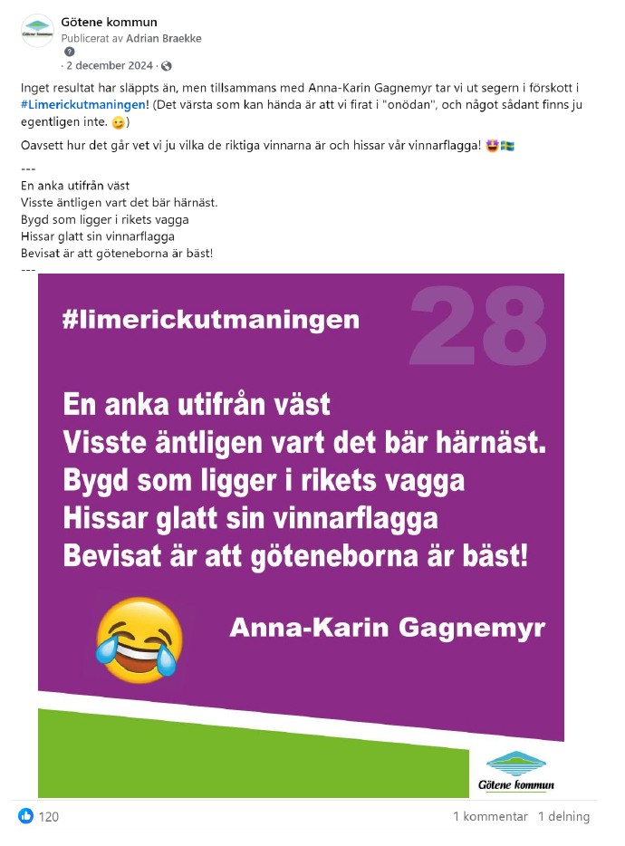 Skärmdump på inlägg från Facebook med en limerick: "En anka utifrån väst, visste egentligen vart det bär härnäst. Bygd som ligger i rikets vagga, hissar glatt sin vinnarflagga. Bevisat är att göteneborna är bäst."