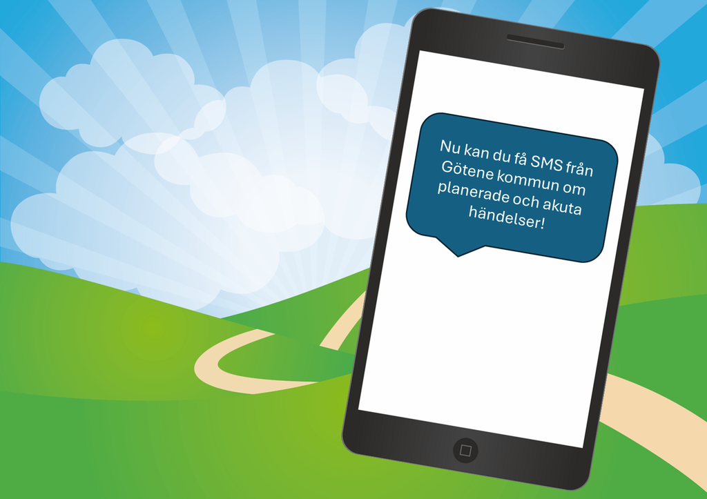 Illustration av en mobiltelefon med meddelandet " Nu kan du få SMS från Götene kommun om planerade och akuta händelser!" på skärmen.