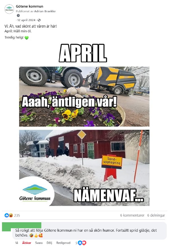 Skärmdump på inlägg från Facebook med tillhörande kommentarer med inläggstexten: "Vi: Åh. vad skämt att våren är här! April: Håll min öl. Trevlig helg!"