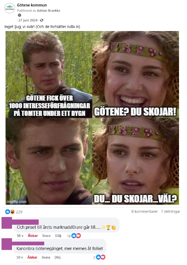 Skärmdump på meme med tillhörande kommentarer med texten: "Götenefick över 1000 intresseförfrågningar på tomter under ett dygn. Götene? Du skojar! Du... du skojar väl?"