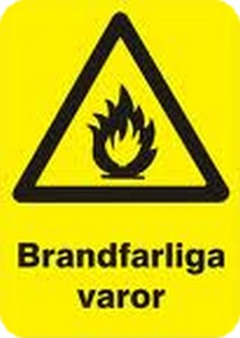 Gul varningsskylt med en eld i en triangel och texten "Brandfarliga varor"