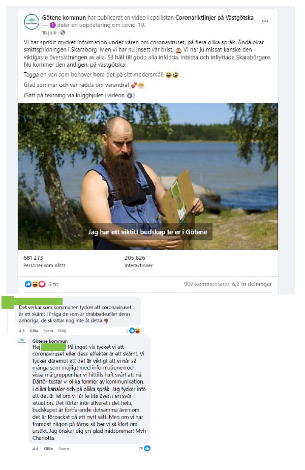 Skärmdump på inlägg från Facebook på filmen Coronariktlinjer på Västgötska med Bill Granath från Ut i Bögda med inledande inläggstext: "Vi har spridit mycket information under våren om coronaviruset, på flera olika språk. Ändå ökar smittspridningen i Skaraborg. Men vi har nu insett vår brist! Vi har ju missat kanske den viktigaste översättningen av alla. Så håll till godo alla infödda, inbitna och inflyttade Skarabôrgare. Nu kommer den äntligen, på västgötska!.